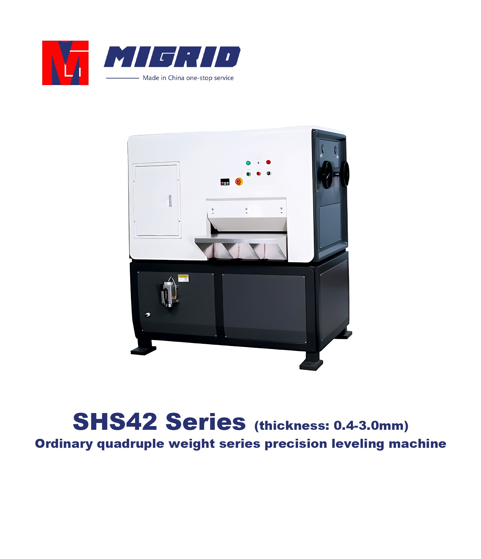 SHS42 Series (thickness: 0.4-3.0mm)--Ordinary quadruple weight series precision leveling machine